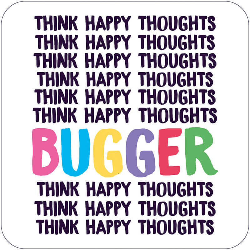Think Happy Thoughts - Dessous de verre Dean Morris Cards 